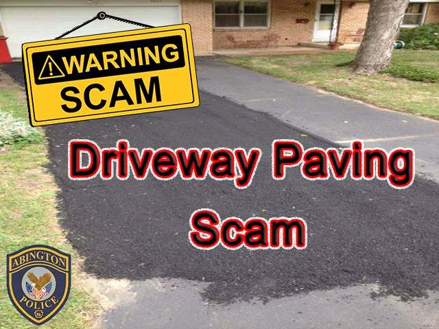 Abington Police warn residents about driveway paving scam